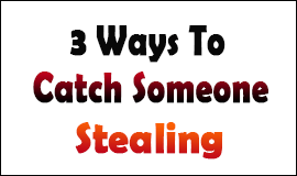 The 3 Of The Best Ways to Uncover a Theft in Waltham Abbey