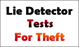Lie Detector Test For Theft in Waltham Abbey