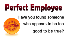 Is New Employee Too Good to Be True in Waltham Abbey