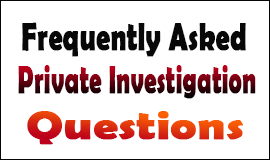 Frequently Asked Private Investigation Questions in Waltham Abbey