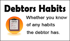 Knowledge Of The Debtors Habits in Waltham Abbey